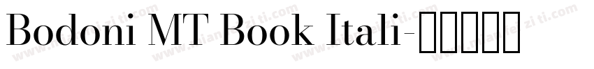 Bodoni MT Book Itali字体转换